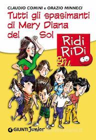 Ebook Tutti gli spasimanti di Mery Diana del Sol di Minneci Claudio, Minneci Orazio edito da Giunti Junior