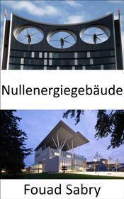 Ebook Nullenergiegebäude di Fouad Sabry edito da Eine Milliarde Sachkundig [German]