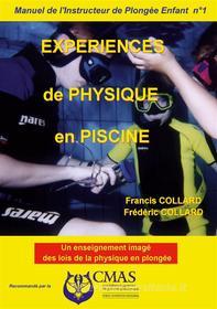 Ebook Manuel de l&apos;Instructeur de Plongée Enfant - Vol.1 di Francis et Frédéric Collard edito da Books on Demand