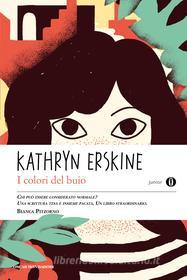 Ebook I colori del buio di Erskine Kathryn edito da Mondadori