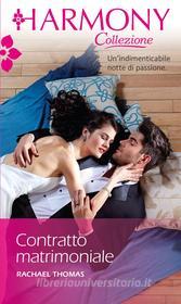 Ebook Contratto matrimoniale di Rachael Thomas edito da HarperCollins Italia
