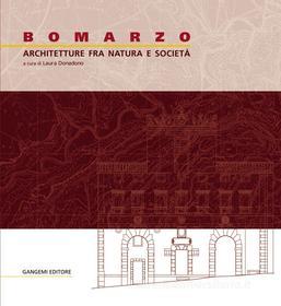 Ebook Bomarzo. Architetture fra natura e società di AA. VV. edito da Gangemi Editore