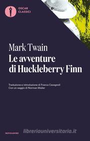 Ebook Le avventure di Huckleberry Finn di Twain Mark edito da Mondadori