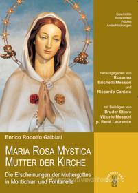 Ebook Maria Rosa Mystica Mutter der Kirche di Galbiati Enrico Rodolfo edito da Ares