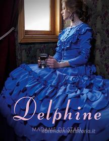 Ebook Delphine di Madame de Staël edito da Books on Demand
