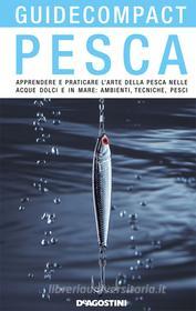 Ebook Pesca di Alfredo Caligiani edito da De Agostini