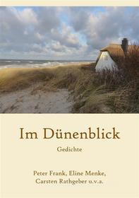Ebook Im Dünenblick di Peter Frank, Eline Menke, Carsten Rathgeber edito da Books on Demand