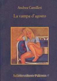 Ebook La vampa d'agosto di Andrea Camilleri edito da Sellerio Editore