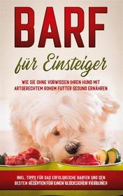 Ebook BARF für Einsteiger di Sebastian Groenewold edito da Books on Demand
