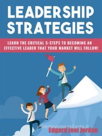 Ebook Leadership Strategies di Kate Anderson edito da NOWO snc