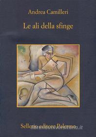 Ebook Le ali della sfinge di Andrea Camilleri edito da Sellerio Editore