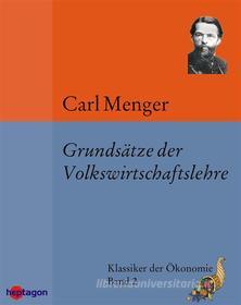 Ebook Grundsätze der Volkswirtschaftslehre di Carl Menger edito da heptagon