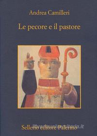 Ebook Le pecore e il pastore di Andrea Camilleri edito da Sellerio Editore