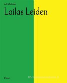 Ebook Lailas Leiden di Astrid Schreier edito da BookRix