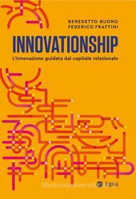 Ebook Innovationship di Federico Frattini, Benedetto Buono edito da Egea