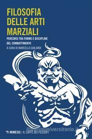 Ebook Filosofia delle arti marziali di AA. VV. edito da Mimesis Edizioni