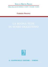 Ebook La buona fede in senso oggettivo di Fabrizio Piraino edito da Giappichelli Editore