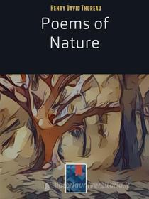 Ebook Poems of Nature di Henry David Thoreau edito da eGriffo
