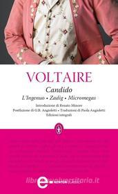 Ebook Candido - L’ingenuo - Zadig - Micromegas di Voltaire edito da Newton Compton Editori