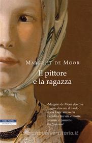Ebook Il pittore e la ragazza di Margriet De Moor edito da Neri Pozza