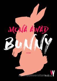 Ebook Bunny di Awad Mona edito da Fandango Libri