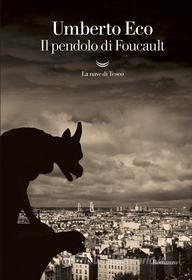 Ebook Il pendolo di Foucault di Umberto Eco edito da La nave di Teseo