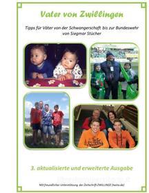 Ebook Vater von Zwillingen di Siegmar Stücher edito da Books on Demand