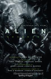 Ebook Alien: Covenant (versione italiana) di Foster Alan Dean edito da Sperling & Kupfer