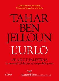 Ebook L'urlo di Tahar Ben Jelloun edito da La nave di Teseo