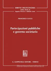Ebook Partecipazioni pubbliche e governo societario di Francesco Cuccu edito da Giappichelli Editore