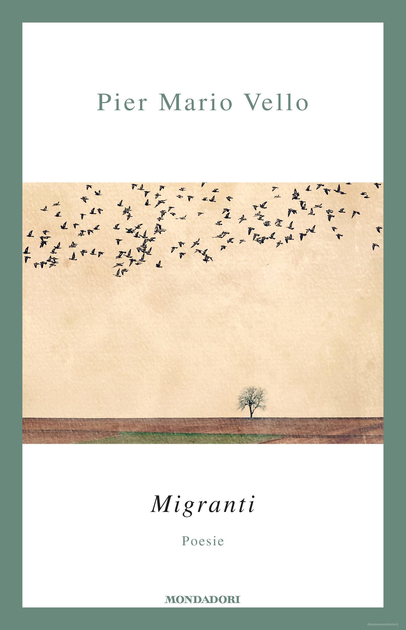 Ebook Migranti. Poesie di Vello Pier Mario edito da Mondadori