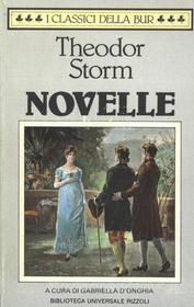 Ebook Novelle di Storm Theodor edito da BUR