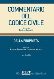 Ebook Della Proprietà - artt. 810-868 di Antonio Jannarelli - Francesco Macario (diretto da) edito da Utet Giuridica