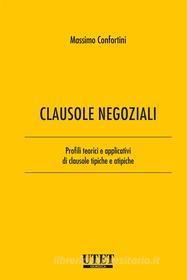 Ebook Clausole negoziali di Massimo Confortini edito da Utet Giuridica