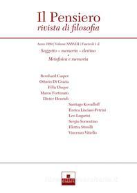 Ebook Soggetto – memoria – destino/Metafisica e memoria (1999/1-2) di Bernhard Casper, Ottavio Di Grazia, Felix Duque, Marco Fortunato, Dieter Henrich, Santiago Kovadloff, Enrica Lisciani-Petrini, Leo Lugarini, Sergio Sorrentino, Elettra Stimilli, Vincenzo Vitiello edito da Inschibboleth Edizioni
