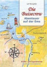 Ebook Die Buisecrew di Leif Bongalski edito da Books on Demand