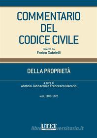 Ebook Della proprietà - artt. 1100-1172 di Antonio Jannarelli, Francesco Macario (diretto da) edito da Utet Giuridica