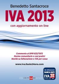 Ebook IVA 2013 di Benedetto Santacroce edito da IlSole24Ore