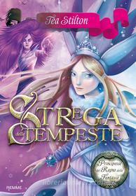 Ebook Strega delle Tempeste di Stilton Tea edito da Piemme