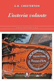 Ebook L' Osteria volante di Gilbert Keith Chesterton edito da Lindau