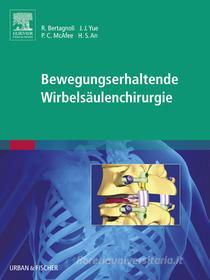 Ebook Bewegungserhaltende Wirbelsäulenchirurgie di Rudolf Bertagnoli edito da Urban & Fischer