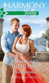 Ebook Un viaggio tutto pepe di Christy Mckellen edito da HarperCollins Italia