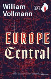 Ebook Europe Central di Vollmann William edito da Mondadori