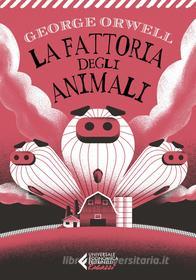 Ebook La fattoria degli animali - Classici Ragazzi di George Orwell edito da Feltrinelli Editore