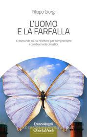 Ebook L'uomo e la farfalla di Filippo Giorgi edito da Franco Angeli Edizioni