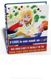Ebook $1000 in a Week on eBay di Ouvrage Collectif edito da Ouvrage Collectif