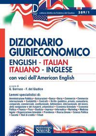 Ebook Dizionario giurieconomico - English-Italian - Italiano-Inglese edito da Edizioni Simone
