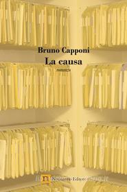 Ebook La causa di Capponi Bruno edito da Novecento Editore