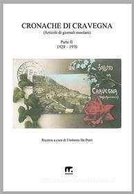 Ebook Cronache di Cravegna - II parte di Umberto De Petri edito da Mnamon