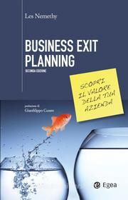 Ebook Business exit planning - II edizione di Les Nemethy edito da Egea